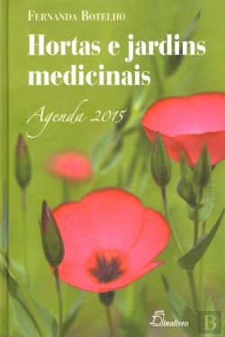 Bertrand.pt - Hortas e Jardins Medicinais - Agenda 2015