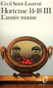 Hortense 14-18 : L'Année Mutine