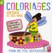 Hortense Et Ses Amis ; Coloriages Pour Ne Pas Dépasser