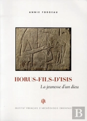 Horus-Fils-D'Isis ; La Jeunesse D'Un Dieu