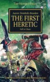 Horus Heresy: The First Heretic