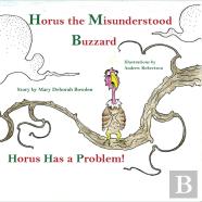 Horus, The Misunderstood Buzzard And Friends