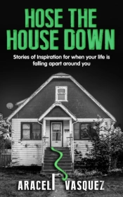 Hose The House Down