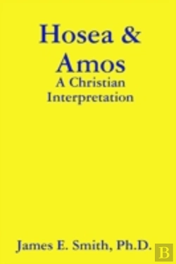 Bertrand.pt - Hosea & Amos: A Christian Interpretation