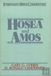 Hosea & Amos- Everyman'S Bible Commentary