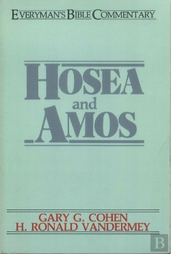 Bertrand.pt - Hosea & Amos- Everyman'S Bible Commentary