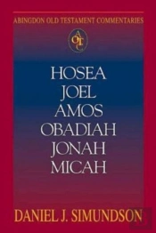 Hosea, Joel, Amos, Obadiah, Jonah, Micah