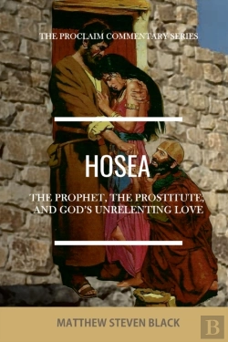 Bertrand.pt - Hosea (The Proclaim Commentary Series)