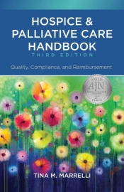 Hospice & Palliative Care Handbook, Third Edition