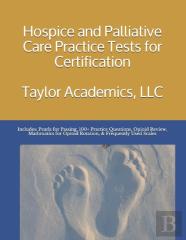 Hospice & Palliative Care Practice Tests For Certification