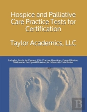 Hospice & Palliative Care Practice Tests For Certification