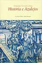 Hospitais Civis de Lisboa - História e Azulejos