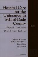 Hospital Care For The Uninsured In Miami-Dade County