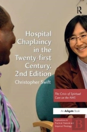 Hospital Chaplaincy In The Twenty-First Century