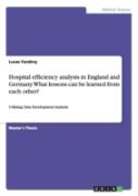 Hospital Efficiency Analysis In England And Germany. What Lessons Can Be Learned From Each Other?