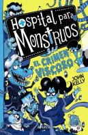 Hospital Para Monstruos 3: El Crimen Viscoso