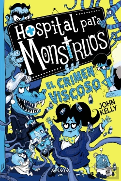 Bertrand.pt - Hospital Para Monstruos 3: El Crimen Viscoso
