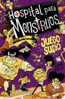 Hospital Para Monstruos 4: Juego Sucio