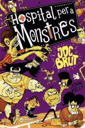 Hospital Per A Monstres. Joc Brut
