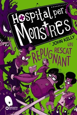 Bertrand.pt - Hospital Per A Monstres. Un Rescat Repugnant