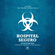 Hospital Seguro: Do Caos À Segurança