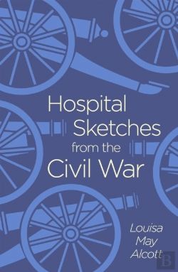 Bertrand.pt - Hospital Sketches From The Civil War