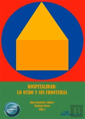Hospitalidad: Lo Otro Y Sus Fronteras