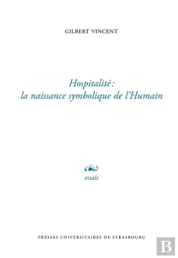 Bertrand.pt - Hospitalite : La Naissance Symbolique De L'Humain