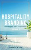 Hospitality Branding, Volume 2