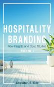 Hospitality Branding, Volume 2