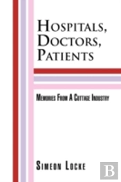 Hospitals, Doctors, Patients