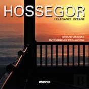 Hossegor ; L'Elegance Oceane