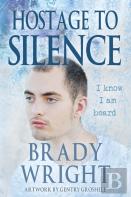 Hostage To Silence