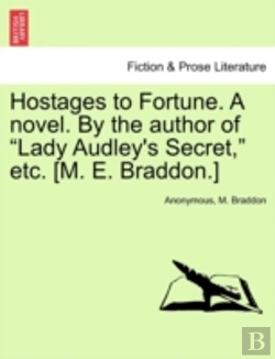 Bertrand.pt - Hostages To Fortune. A Novel. By The Author Of 