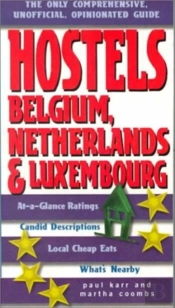 Hostels Belgium, Netherlands And Luxembourg