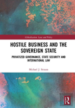 Hostile Business And The Sovereign State