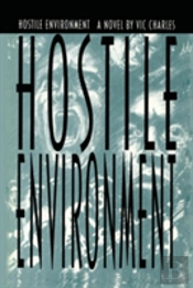 Hostile Environment, A Novel Of Prison Life