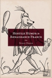 Hostile Humor In Renaissance France