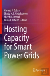Hosting Capacity For Smart Power Grids