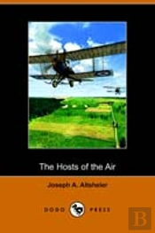 Hosts Of The Air (Illustrated Edition) (Dodo Press)
