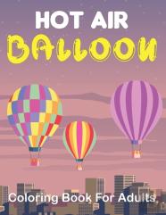 Hot Air Balloon Coloring Book For Adults
