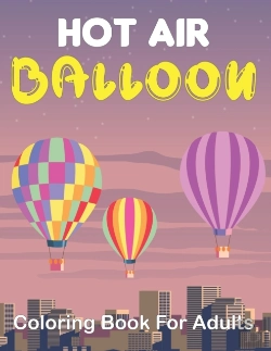 Bertrand.pt - Hot Air Balloon Coloring Book For Adults