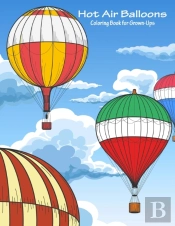 Hot Air Balloons Coloring Book For Grown