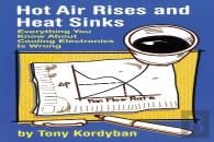 Hot Air Rises And Heat Sinks