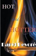 Hot And Hotter