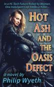 Hot Ash And The Oasis Defect