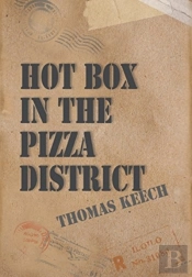 Hot Box In The Pizza District