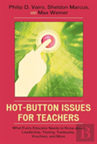 Hot-Button Issues For Teachers