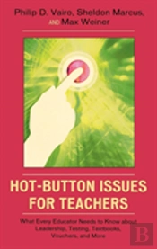Hot-Button Issues For Teachers