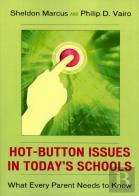 Hot-Button Issues In Today'S Schools